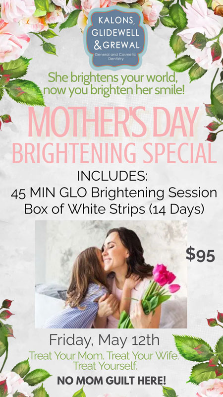 Mother's Day Dental Brightening Special