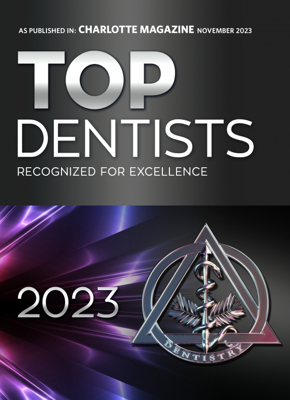 Charlotte Magazine Top Dentists Award for 2023